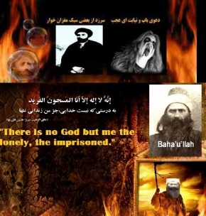 Baha’u’llah and Bab claim to be God !