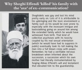 Why Shoghi Effendi killed his family with the axe of ex-communication?