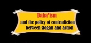 The Baha’is and policy “meddling or not”, the change in the position of the Baha’ism organization