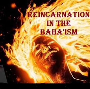 The Baha'i Belief in Reincarnation