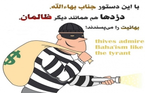 Thieves admire Baha’ism, too!!!