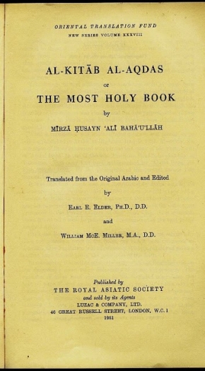 Elder & Miller Kitab-i-Aqdas reveals the truth about the Baha'i Faith